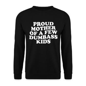 Stolze Mutter Von Ein Paar Dummen Kindern Lustiger Idiot - Unisex Pullover - Schwarz - Vorne - Alina (178cm) & Michal (187cm)