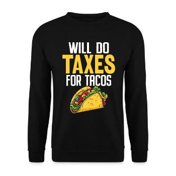 Will Do Taxes for Tacos Funny Accounting CPA - Unisex Sweatshirt - black - Front - Alina (178cm) & Michal (187cm)