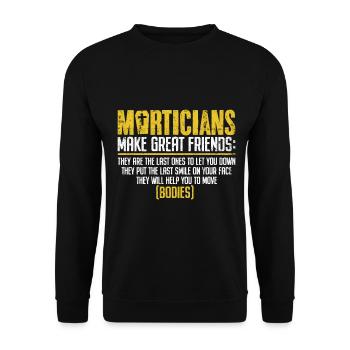 Les pompes funèbres se font de grands amis Embaumement amusant - Sweat-shirt Unisexe - noir - Devant - Alina (178cm) & Michal (187cm)