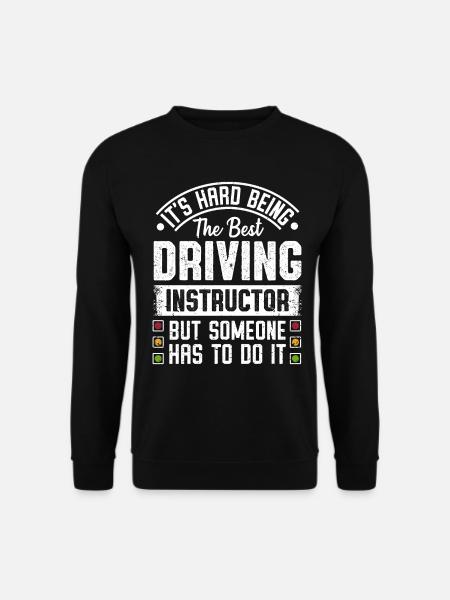 Lustiger Fahrlehrer Führerschein Fahrer - Unisex Pullover - Schwarz