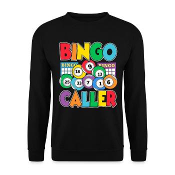 Bingo Caller Funny Gambler Casino Holler Bingo - Unisex Sweatshirt - black - Front - Alina (178cm) & Michal (187cm)