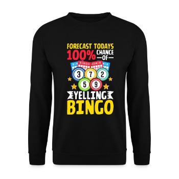 100 % de chances de crier Bingo Bingo drôle - Sweat-shirt Unisexe - noir - Devant - Alina (178cm) & Michal (187cm)