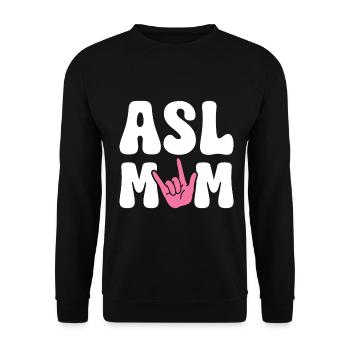 ASL Mom Funny Deaf and Hard of Hearing ASL - Unisex Sweatshirt - black - Front - Alina (178cm) & Michal (187cm)