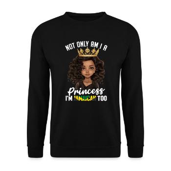 Non seulement je suis une princesse, mais je suis jamaïcaine drôle noire - Sweat-shirt Unisexe - noir - Devant - Alina (178cm) & Michal (187cm)