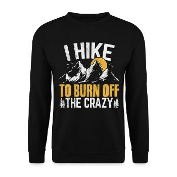 Ich Wanderung, Um Den Verrückten Wanderer Lustig Zu Verbrennen - Unisex Pullover - Schwarz - Vorne - Alina (178cm) & Michal (187cm)
