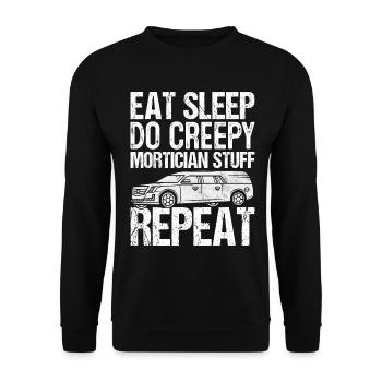 manger dormir faire des trucs de pompes funèbres effrayants funérailles drôles - Sweat-shirt Unisexe - noir - Devant - Alina (178cm) & Michal (187cm)