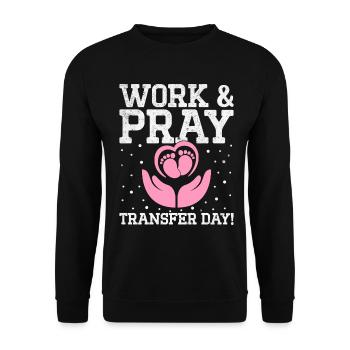 Wake Pray Transfer Day Fécondation in vitro - Sweat-shirt Unisexe - noir - Devant - Alina (178cm) & Michal (187cm)