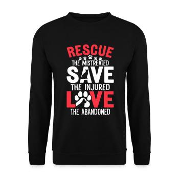 Rescue The Mistreated Save The Injured Love The - Unisex Sweatshirt - black - Front - Alina (178cm) & Michal (187cm)
