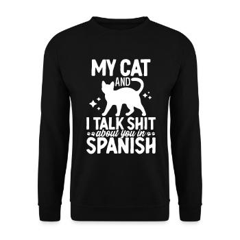 My Cat And I Talk Shit About You Funny Foster Cat - Unisex Sweatshirt - black - Front - Alina (178cm) & Michal (187cm)