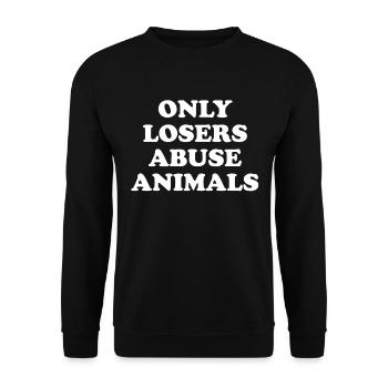 Nur Verlierer missbrauchen Tiere Tierheim Rettung Speichern - Unisex Pullover - Schwarz - Vorne - Alina (178cm) & Michal (187cm)