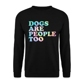 Dogs Are People Too Funny Rescue Dog Tie Dye - Unisex Sweatshirt - black - Front - Alina (178cm) & Michal (187cm)