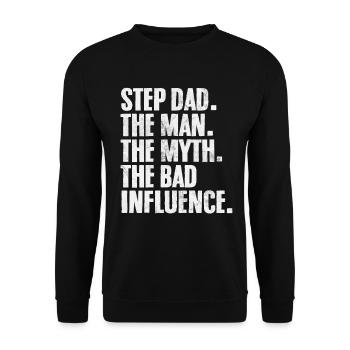Beau-père L’homme Le mythe Bonus Papa Drôle - Sweat-shirt Unisexe - noir - Devant - Alina (178cm) & Michal (187cm)