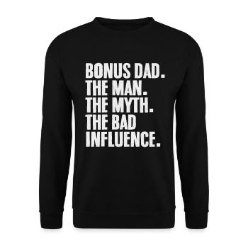 Bonus: Papa, der Mann, der Mythos, der schlechte Einfluss - Unisex Pullover - Schwarz - Vorne - Alina (178cm) & Michal (187cm)