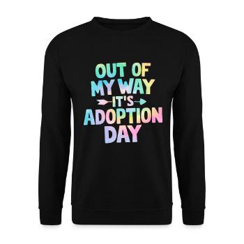Out Of My Way Son Jour d’Adoption Tie Dye Drôle - Sweat-shirt Unisexe - noir - Devant - Alina (178cm) & Michal (187cm)