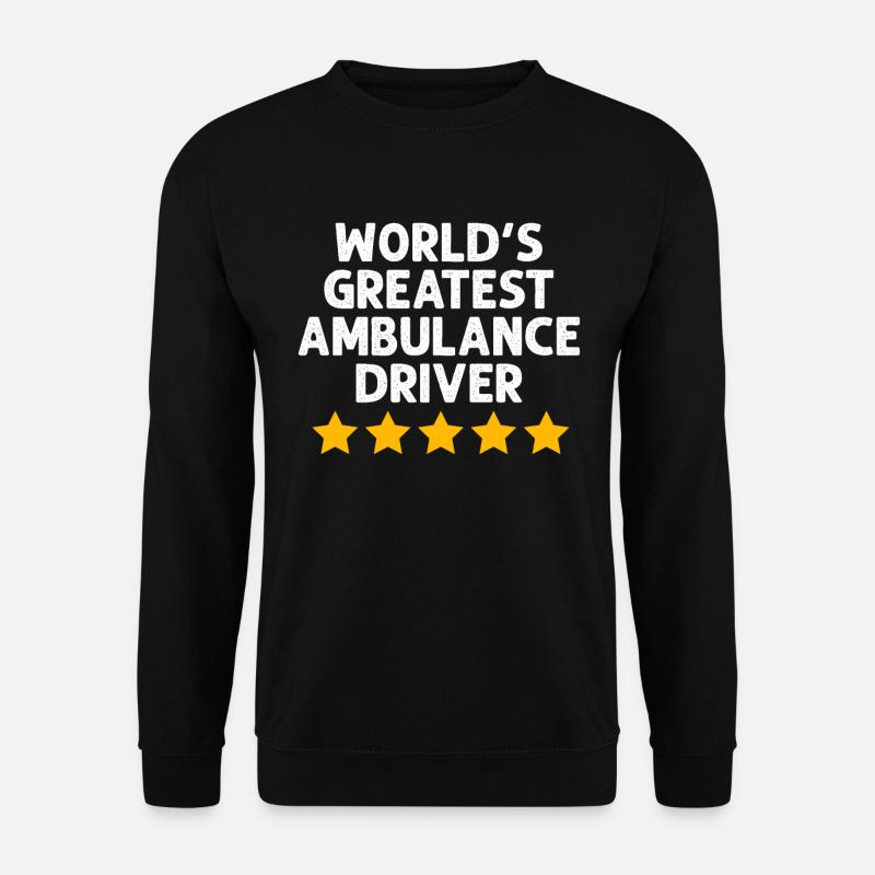 Drôle d’ambulancier Ambulancier EMS Urgence - Sweat-shirt Unisexe - noir