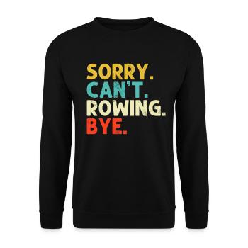 Sorry Can't Rowing Funny Rower Retro Coxswain - Unisex Sweatshirt - black - Front - Alina (178cm) & Michal (187cm)