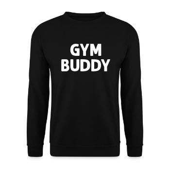 Gym Buddy Bodybuilding Funny Fitness Exercise - Unisex Sweatshirt - black - Front - Alina (178cm) & Michal (187cm)