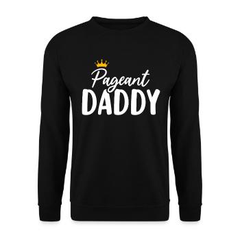 Pageant Daddy Pageantry Funny Pageant Sash Dad - Unisex Sweatshirt - black - Front - Alina (178cm) & Michal (187cm)