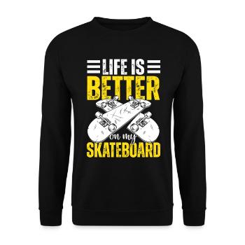 Das Leben Ist Besser Auf Meinem Skateboard Skate Lustig - Unisex Pullover - Schwarz - Vorne - Alina (178cm) & Michal (187cm)