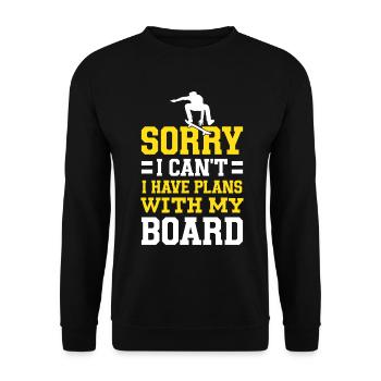 Ich habe Pläne mit meinem Board Longboard Skaten - Unisex Pullover - Schwarz - Vorne - Alina (178cm) & Michal (187cm)