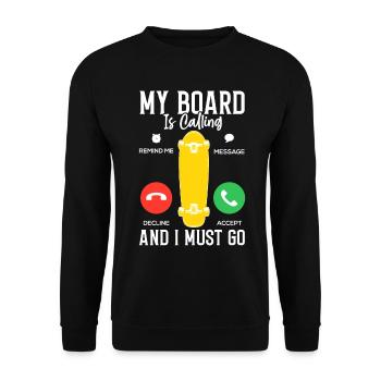 Mein Brett ruft und ich muss Skater skaten gehen - Unisex Pullover - Schwarz - Vorne - Alina (178cm) & Michal (187cm)