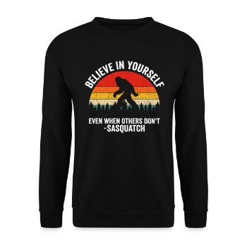 Glaube an dich selbst, auch wenn andere es nicht tun - Unisex Pullover - Schwarz - Vorne - Alina (178cm) & Michal (187cm)
