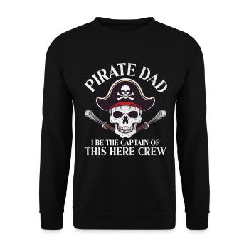 Pirate Dad I Be The Captain Aargh Crossbone Funny - Unisex Sweatshirt - black - Front - Alina (178cm) & Michal (187cm)