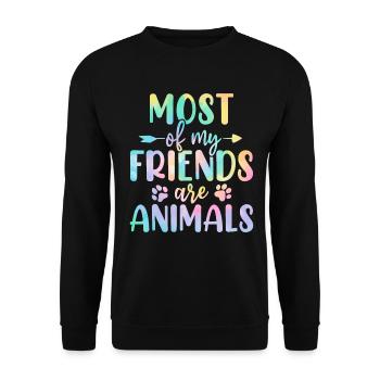 Die meisten meiner Freunde sind Tiere Tie Dye Tier - Unisex Pullover - Schwarz - Vorne - Alina (178cm) & Michal (187cm)
