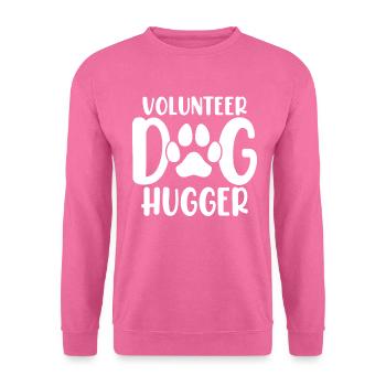 Volunteer Dog Hugger Paw Adopt Canine Shelter Dog - Unisex Sweatshirt - pink - Front