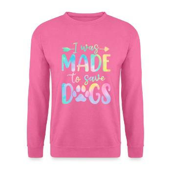 J’ai été fait pour sauver des chiens Tie Dye Paw Adopter Canine - Sweat-shirt Unisexe - rose - Devant
