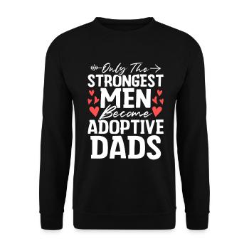 Only The Strongest Men Funny Adoption Dad Gotcha - Unisex Sweatshirt - black - Front - Alina (178cm) & Michal (187cm)
