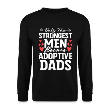 Only The Strongest Men Funny Adoption Dad Gotcha - Unisex Sweatshirt - black - Front - Alina (178cm) & Michal (187cm)