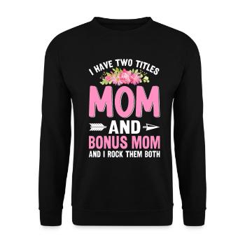 Mama Und Bonus Mama Lustig Muttertag Mama - Unisex Pullover - Schwarz - Vorne - Alina (178cm) & Michal (187cm)