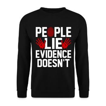 Menschen lügen Beweise nicht lustige forensische Beweise - Unisex Pullover - Schwarz - Vorne - Alina (178cm) & Michal (187cm)