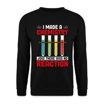 J’ai fait une blague sur la chimie, il n’y a pas eu de réaction - Sweat-shirt Unisexe - noir - Devant - Alina (178cm) & Michal (187cm)
