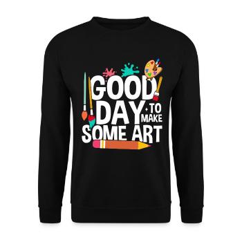 Good day to Make Some Art Artistic Funny Artist - Unisex Sweatshirt - black - Front - Alina (178cm) & Michal (187cm)
