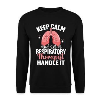 Keep Calm Respiratory Therapist Funny Pulmonary - Unisex Sweatshirt - black - Front - Alina (178cm) & Michal (187cm)