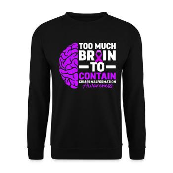 Too Much Brain to Contain Funny ACM Chiari - Unisex Sweatshirt - black - Front - Alina (178cm) & Michal (187cm)
