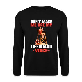 Dont Make Me Use My Lifeguard Funny Lifeguard - Unisex Sweatshirt - black - Front - Alina (178cm) & Michal (187cm)