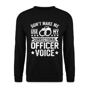 Correctional Officer Voice Law Enforcement Thin - Unisex Sweatshirt - black - Front - Alina (178cm) & Michal (187cm)