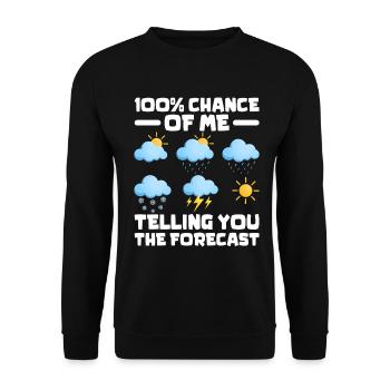 100 % de chances que je vous dise les prévisions - Sweat-shirt Unisexe - noir - Devant - Alina (178cm) & Michal (187cm)