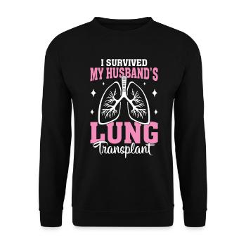 I Survived My Husbands Lung Transplant Funny Lung - Unisex Sweatshirt - black - Front - Alina (178cm) & Michal (187cm)