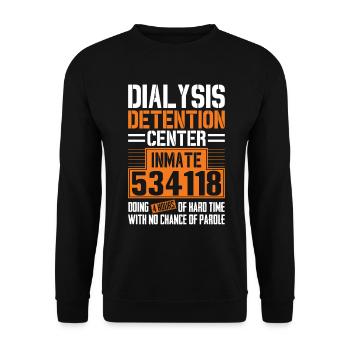 Dialysis Technician Funny Detention Nephrology - Unisex Sweatshirt - black - Front - Alina (178cm) & Michal (187cm)