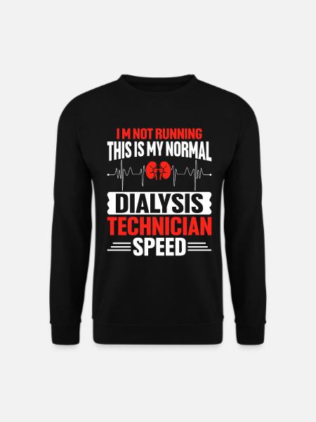 Funny Dialysis Technician Kidney Nephrology - Unisex Sweatshirt - black