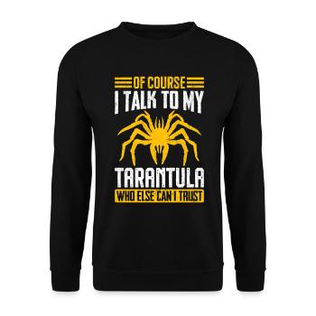Tarantula Entomology Arachnid Exotic Pets Funny - Unisex Sweatshirt - black - Front - Alina (178cm) & Michal (187cm)