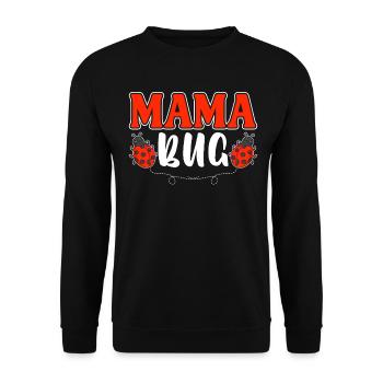 Mama Bug Funny Ladybug Entomologist Bugs Mom - Unisex Sweatshirt - black - Front - Alina (178cm) & Michal (187cm)