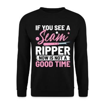 If You See A Seam Ripper Now Is Not A Good Time - Unisex Sweatshirt - black - Front - Alina (178cm) & Michal (187cm)