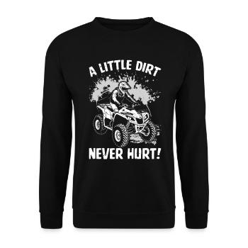 A Little Dirt Never Hurt Funny Offroad Vehicle - Unisex Sweatshirt - black - Front - Alina (178cm) & Michal (187cm)