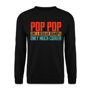 Pop Pop Like A Grandpa Only Cooler Retro Funny - Unisex Sweatshirt - black - Front - Alina (178cm) & Michal (187cm)