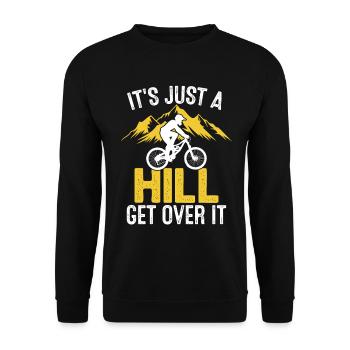 Es ist nur ein Hügel Komm darüber hinaus Lustiger MTB-Berg - Unisex Pullover - Schwarz - Vorne - Alina (178cm) & Michal (187cm)